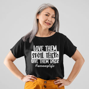 Nanny Life Slogan T-shirt