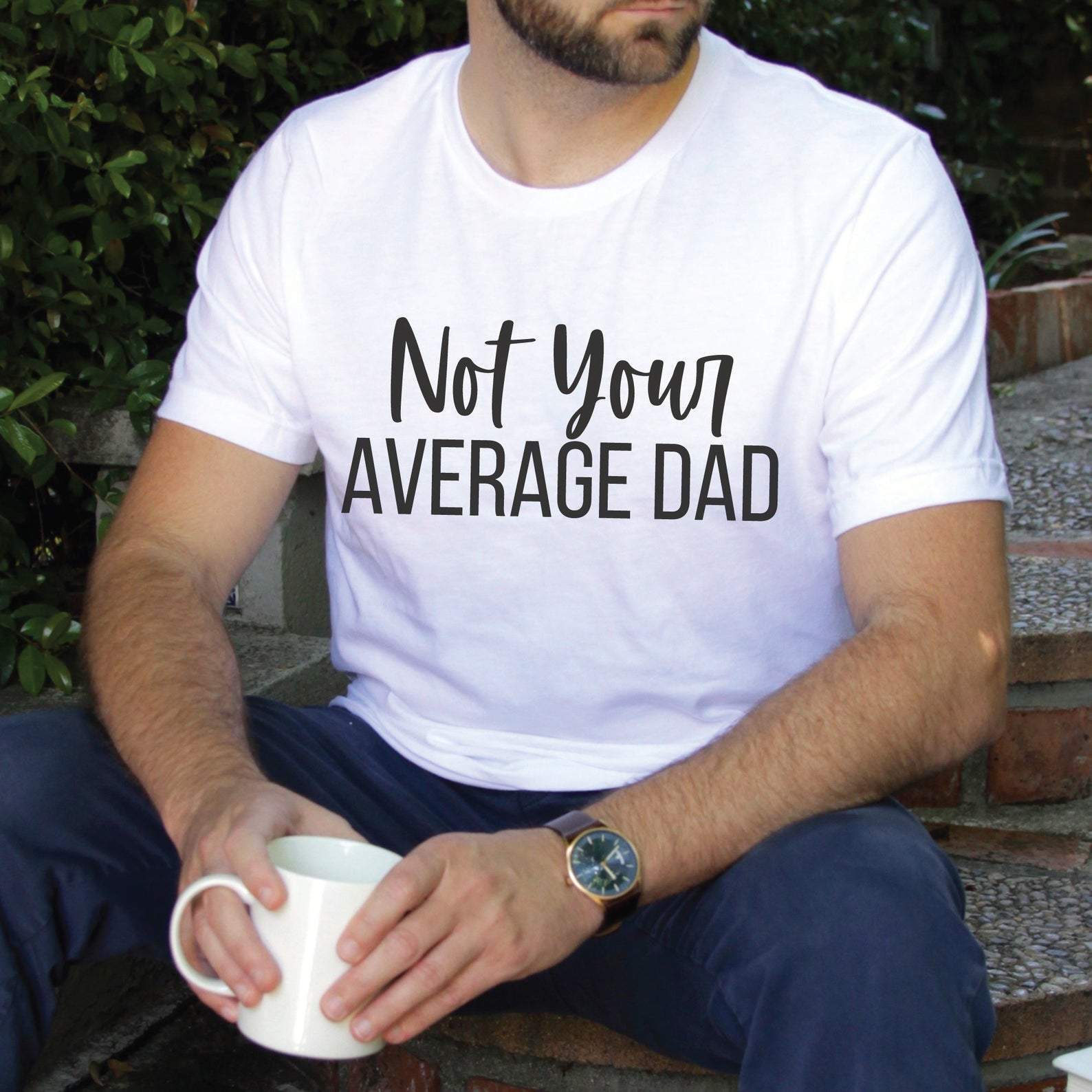 Not Your Average Dad T-shirt