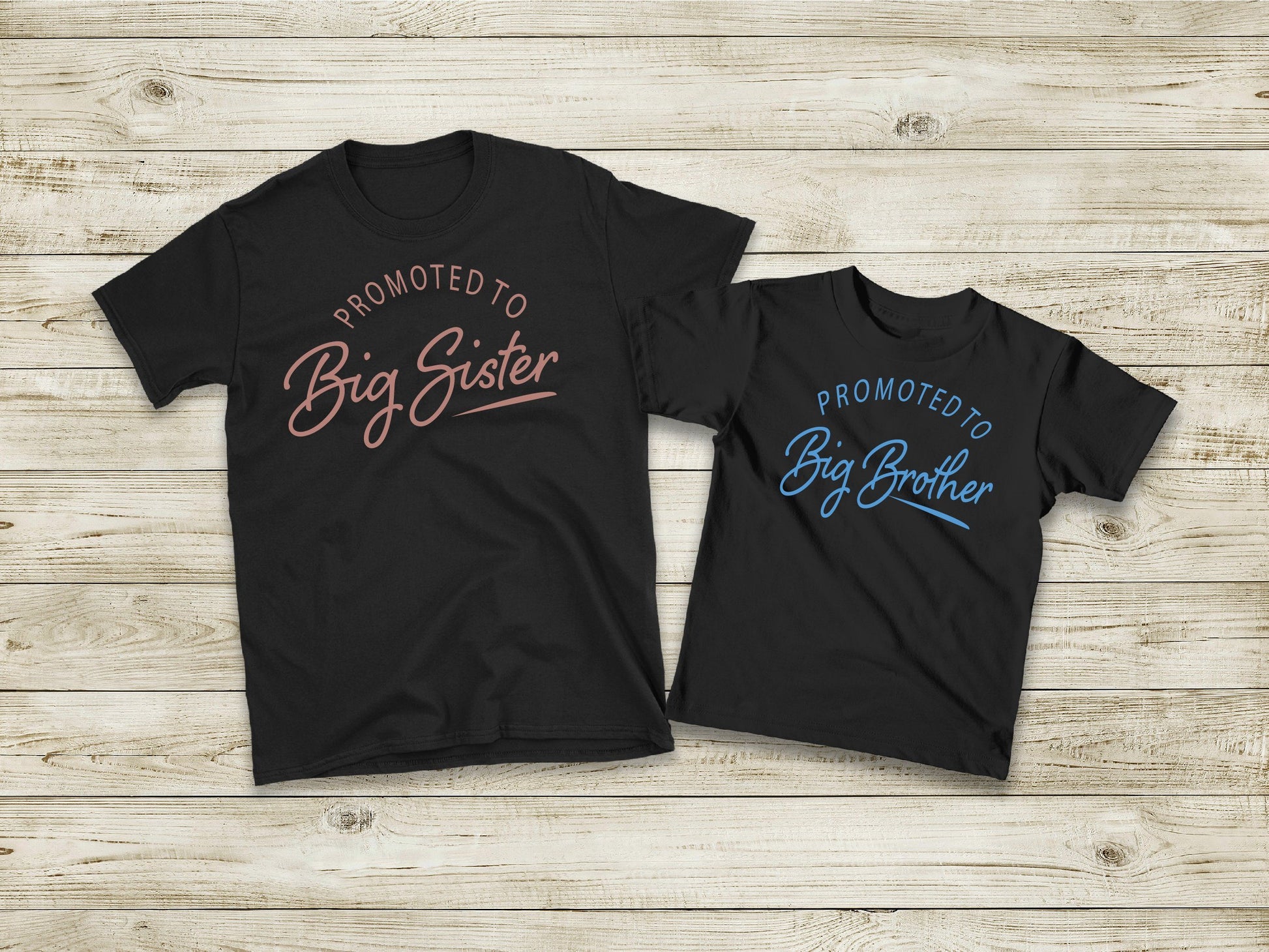 Promoted to Big Sister Big Brother new sister brother matching T