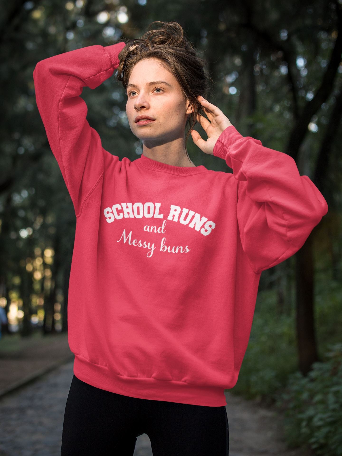 School Runs and Messy Buns Sweatshirt
