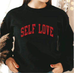 Self Love Slogan Sweatshirt