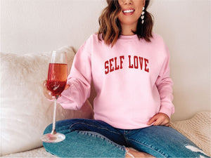 Self Love Slogan Sweatshirt