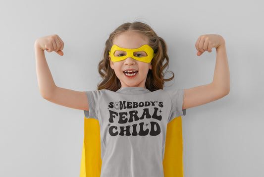 Someones Feral Child T-shirt