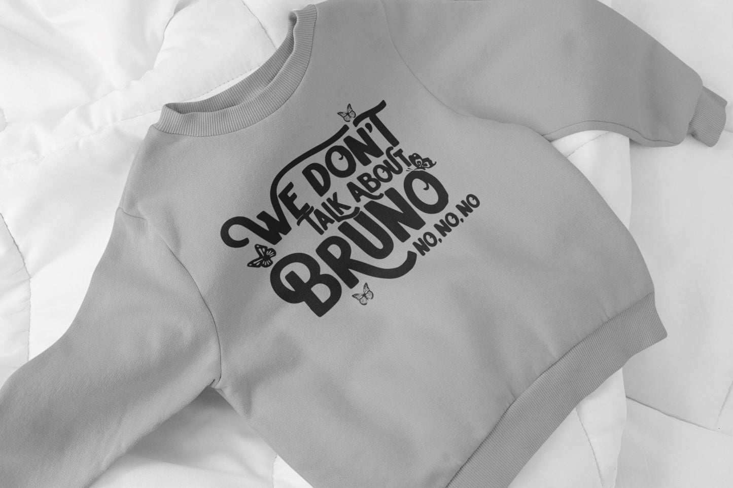 We Dont Talk About Bruno Grey Sweatshirt