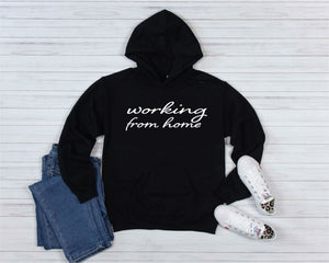 Working from Home Hoodie